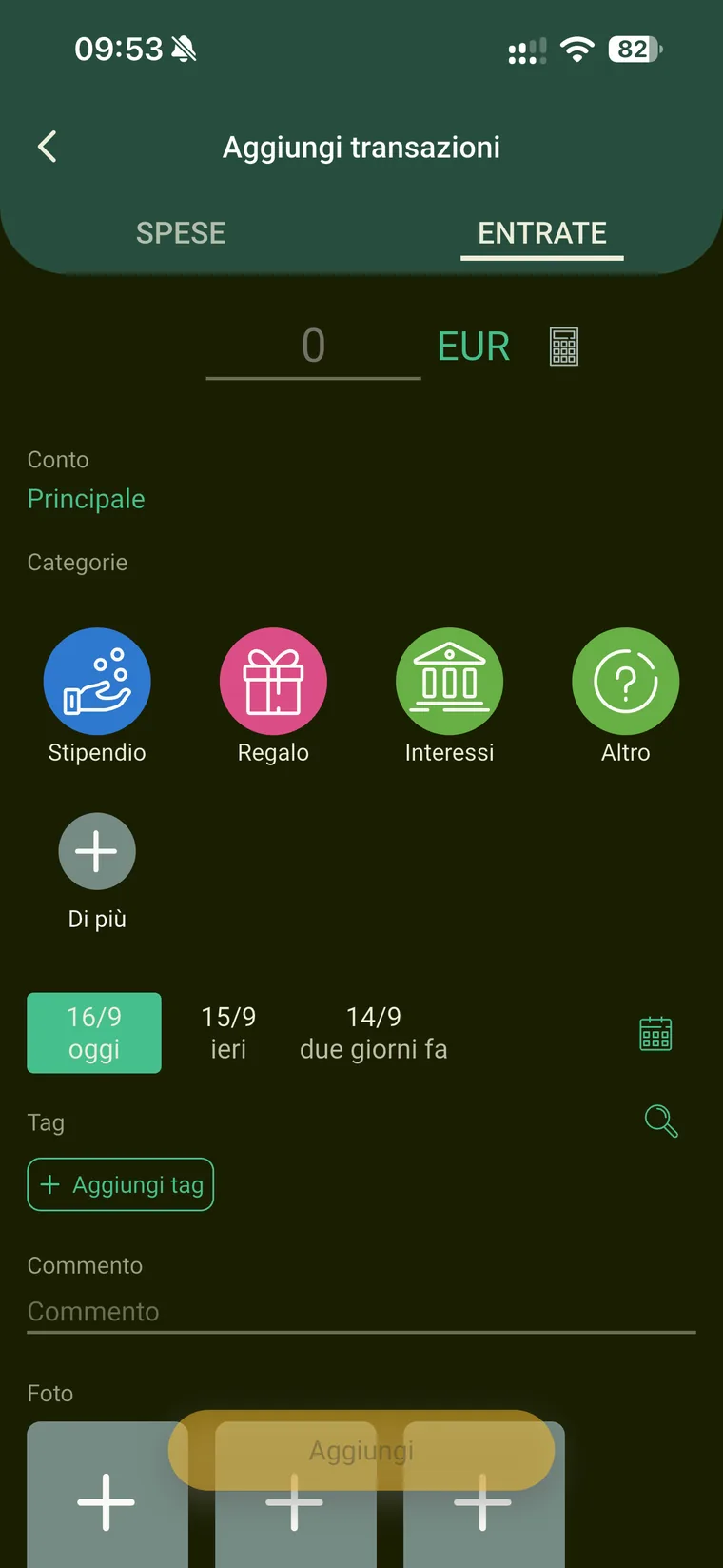 Schermata Aggiungi transazioni di Budget e finanze sulla scheda Entrate con le categorie Stipendio, Regalo, Interessi, Altro e Di più