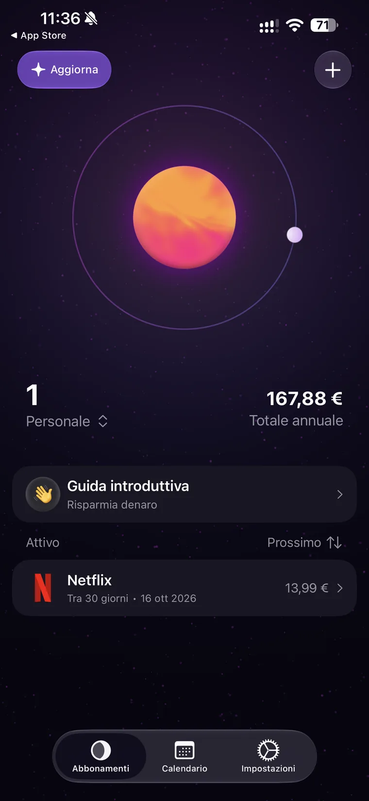 Home di Orbit con il pianeta animato, il conteggio di un abbonamento nella lista Personale, il totale annuale di 167,88 euro e la riga Netflix con il rinnovo tra 30 giorni